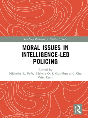 cover image of Moral Issues in Intelligence-led Policing